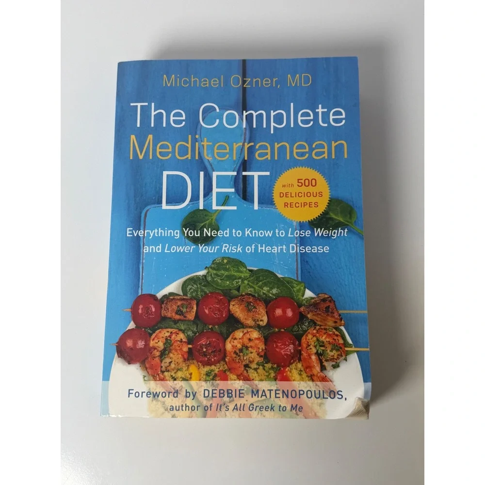 The Complete Mediterranean Diet Michael Ozner MD 500 Recipes Paperback Book